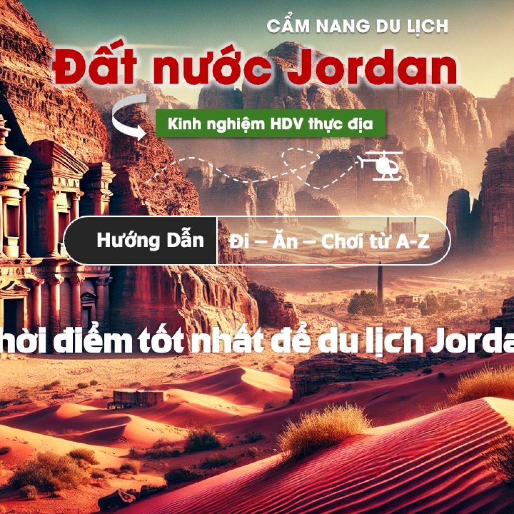 Thời điểm tốt nhất để du lịch Jordan