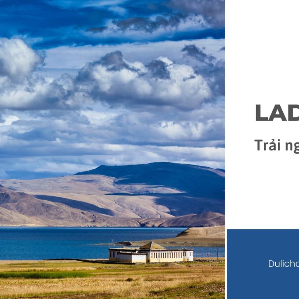 Trải nghiệm du lịch Ladakh